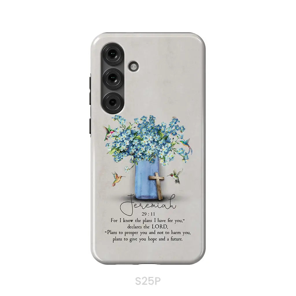 Bible Verse Phone Cases: Jeremiah 29:11 NIV Hummingbird Flowers Phone Case Samsung Galaxy S25 Plus / Tough Case