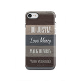 Bible verse phone cases: Micah 6:8 Do justly love mercy walk humbly case iPhone SE 2020 / Tough