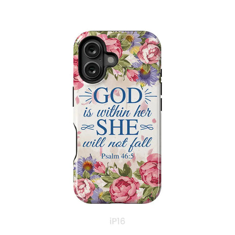 Bible verse phone cases: Psalm 46:5 God is within her she will not fall phone case iPhone 16 / Tough Case