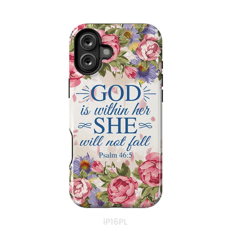 Bible verse phone cases: Psalm 46:5 God is within her she will not fall phone case iPhone 16 Plus / Tough Case