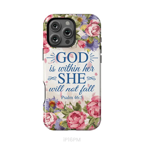 Bible verse phone cases: Psalm 46:5 God is within her she will not fall phone case iPhone 16 Pro Max / Tough Case