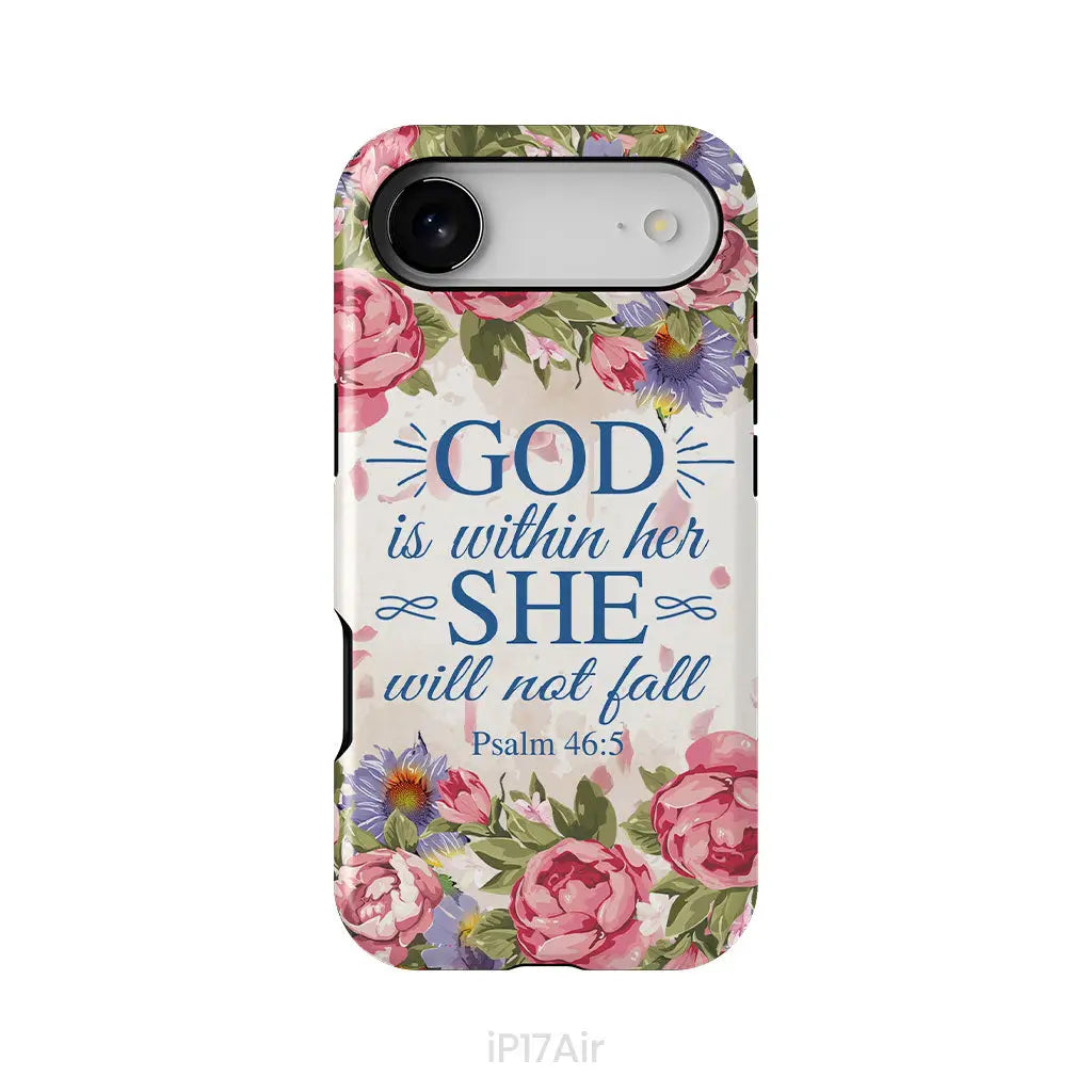 Bible Verse Phone Cases: Psalm 46:5 God Is Within Her She Will Not Fall Phone Case iPhone 17 Air / Tough Case