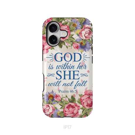 Bible Verse Phone Cases: Psalm 46:5 God Is Within Her She Will Not Fall Phone Case iPhone 17 / Tough Case