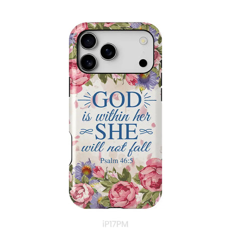 Bible Verse Phone Cases: Psalm 46:5 God Is Within Her She Will Not Fall Phone Case iPhone 17 Pro Max / Tough Case