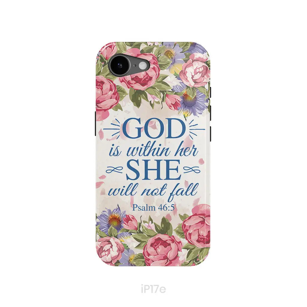 Bible Verse Phone Cases: Psalm 46:5 God Is Within Her She Will Not Fall Phone Case iPhone 17e / Tough Case