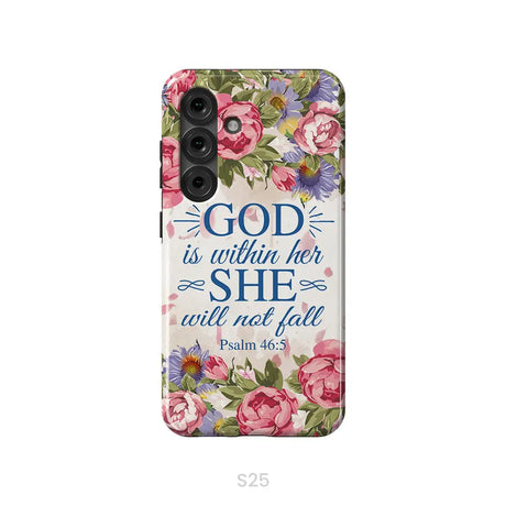Bible Verse Phone Cases: Psalm 46:5 God Is Within Her She Will Not Fall Phone Case Samsung Galaxy S25 / Tough Case