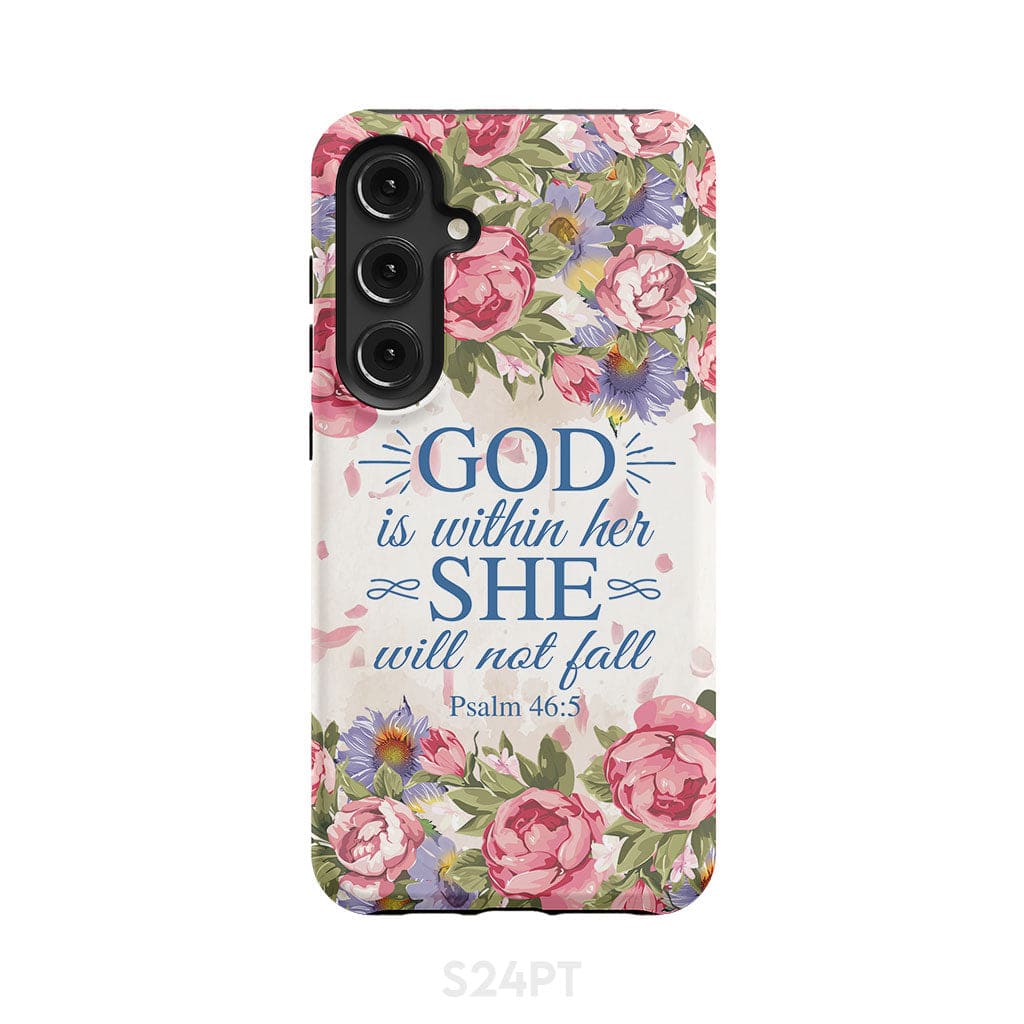 Bible verse phone cases: Psalm 46:5 God is within her she will not fall case Samsung Galaxy S24 Plus / Tough