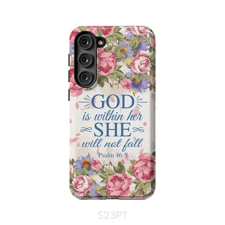 Bible verse phone cases: Psalm 46:5 God is within her she will not fall case Samsung Galaxy S23 Plus / Tough