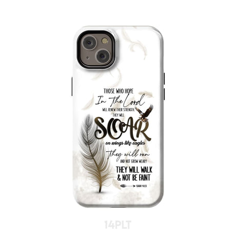 Soar on Wings Like Eagles Isaiah 40:31 Christian Phone Case iPhone 14 Plus / Tough