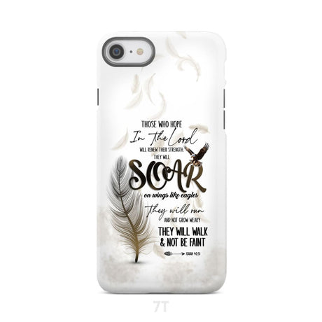 Soar on Wings Like Eagles Isaiah 40:31 Christian Phone Case iPhone 7 / Tough