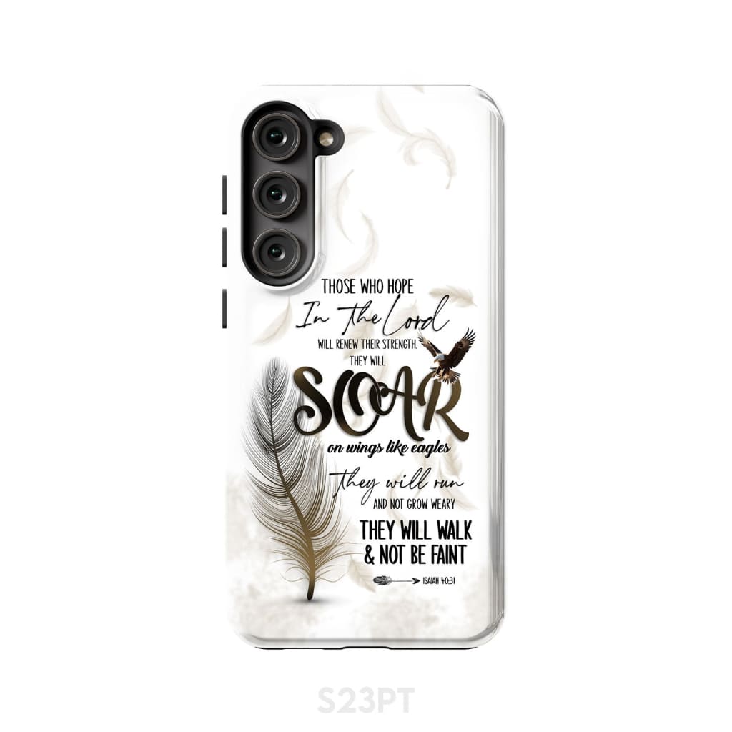 Soar on Wings Like Eagles Isaiah 40:31 Christian Phone Case Samsung Galaxy S23 Plus / Tough