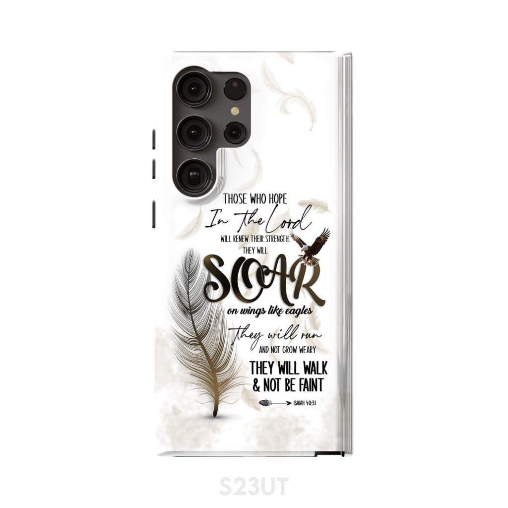 Soar on Wings Like Eagles Isaiah 40:31 Christian Phone Case Samsung Galaxy S23 Ultra / Tough