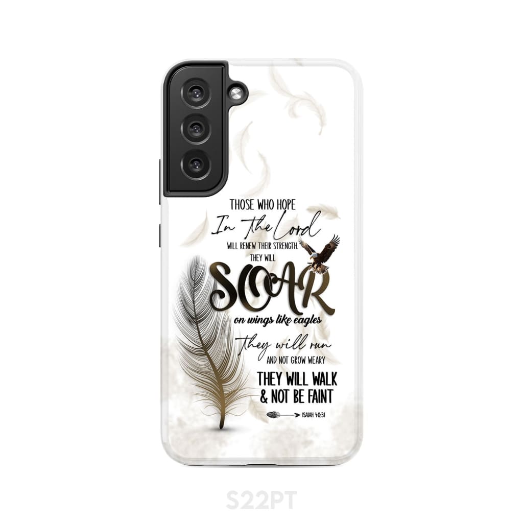 Soar on Wings Like Eagles Isaiah 40:31 Christian Phone Case Samsung Galaxy S22 Plus / Tough