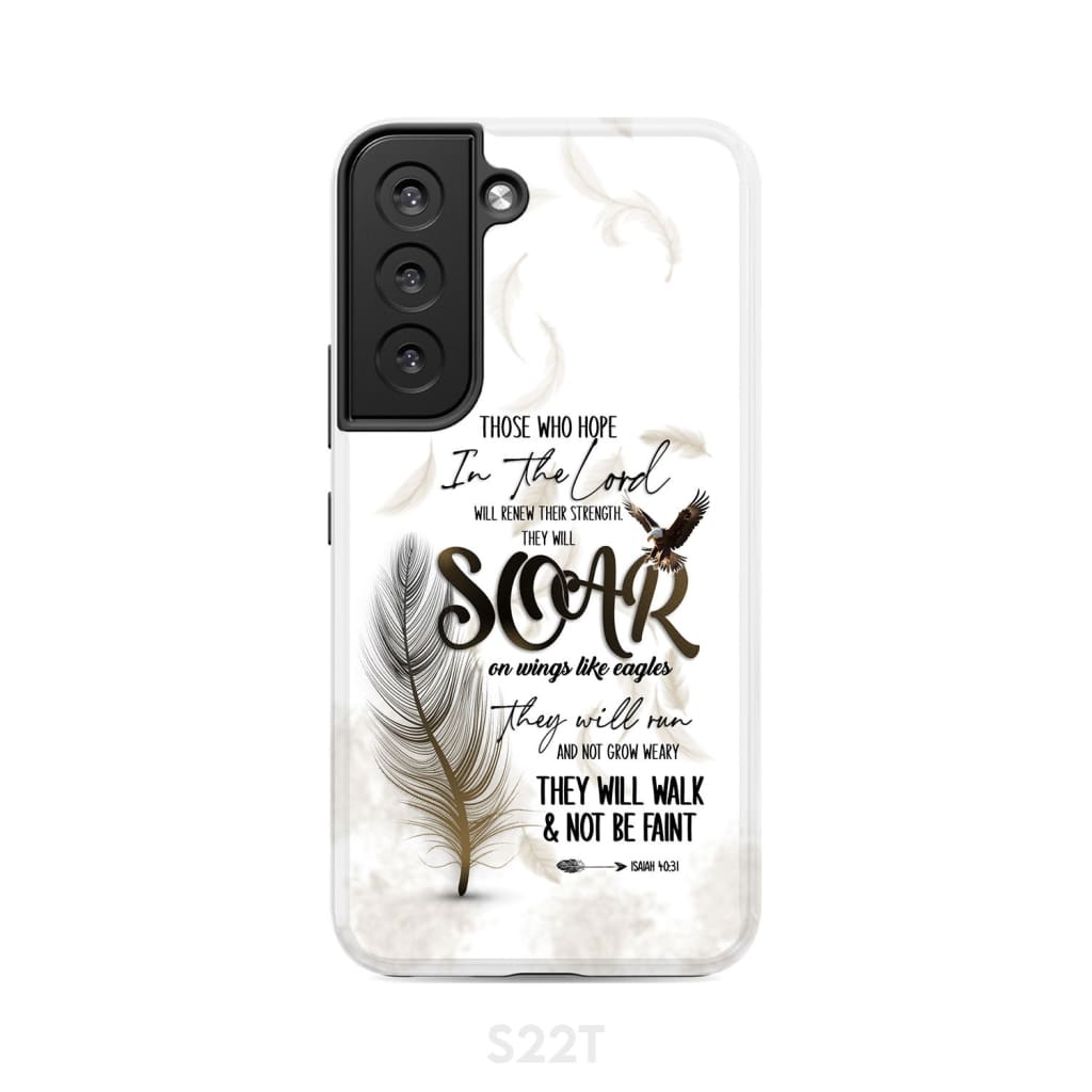 Soar on Wings Like Eagles Isaiah 40:31 Christian Phone Case Samsung Galaxy S22 / Tough