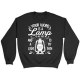 Bible verse sweatshirt: Psalm 119:105 Your word is a lamp to my feet And a light to my path Black / S