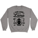Bible verse sweatshirt: Psalm 119:105 Your word is a lamp to my feet And a light to my path Sport Grey / S