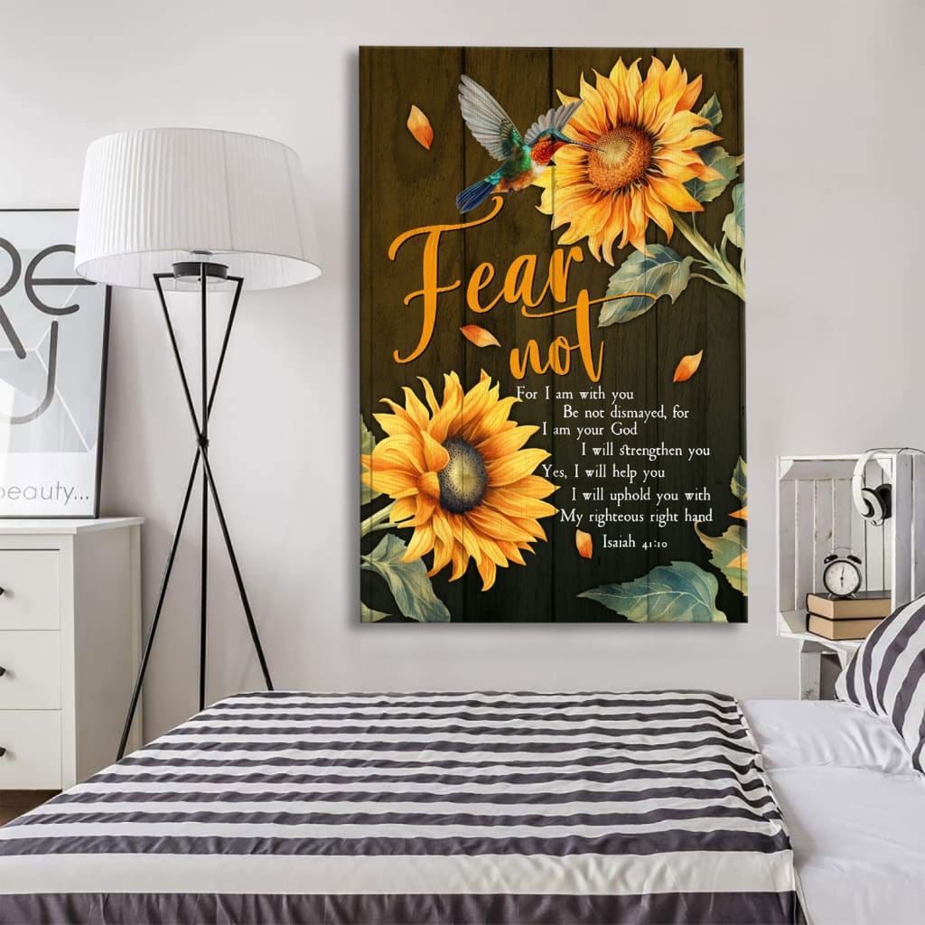 Inspirational canvas print with Isaiah 41:10 Bible verse, hummingbird, and sunflower, "Fear Not for I Am With You," ideal Christian wall art.