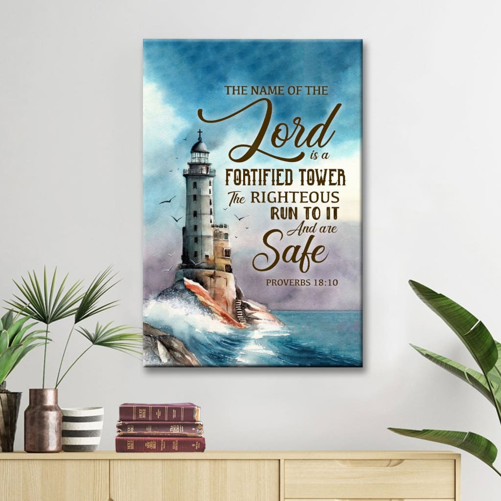 Proverbs 18:10 the Name of the Lord is a Fortified Tower Wall Art Canvas Print