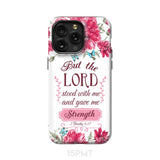 But the Lord stood with me and give strength 2 Timothy 4:17 phone case iPhone 15 Pro Max / Tough