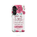 But the Lord stood with me and give strength 2 Timothy 4:17 phone case Samsung Galaxy S24 / Tough