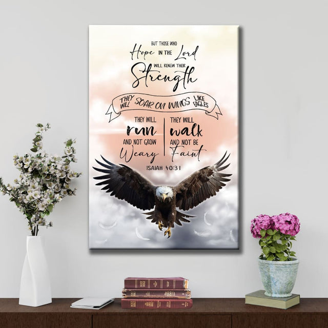 Christian wall art with Isaiah 40:31, "But those who hope in the Lord will renew their strength," featuring a soaring eagle, perfect for inspiration.