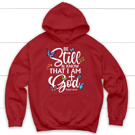 butterflies be still and know that I am God hoodie Red / S