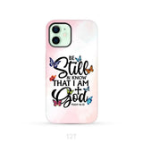 Butterflies Be still and know that I am God phone case iPhone 12 / Tough