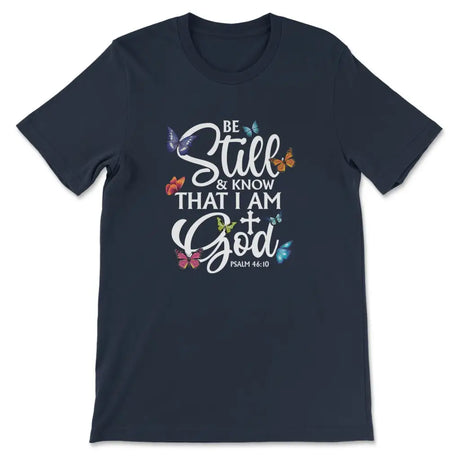 Butterflies Be still and know that I am God Women’s t-shirt Navy / S