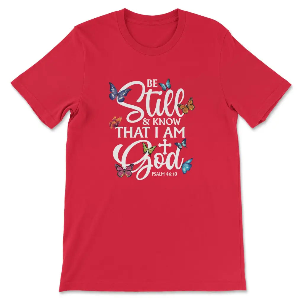 Butterflies Be still and know that I am God Women’s t-shirt Red / S