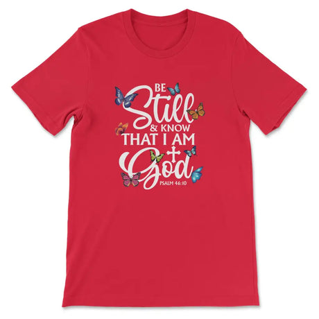 Butterflies Be still and know that I am God Women’s t-shirt Red / S