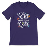 Butterflies Be still and know that I am God Women’s t-shirt Team Purple / S