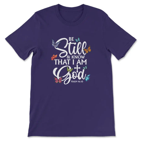Butterflies Be still and know that I am God Women’s t-shirt Team Purple / S