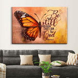 Inspirational Psalm 46:10 "Be Still and Know That I Am God" wall art with monarch butterfly on canvas print.