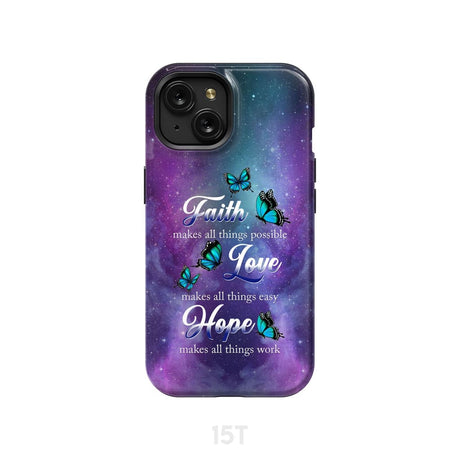 Butterfly faith makes all things possible Christian phone case iPhone 15 / Tough