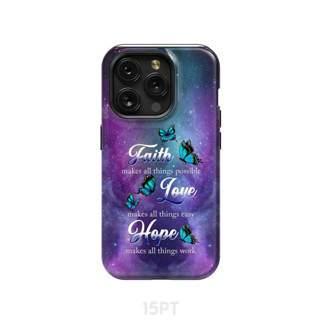 Butterfly faith makes all things possible Christian phone case iPhone 15 Pro / Tough