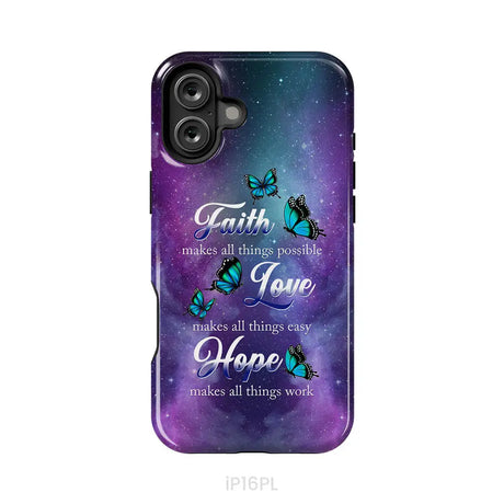 Butterfly Faith Makes All Things Possible Christian Phone Case iPhone 16 Plus / Tough Case