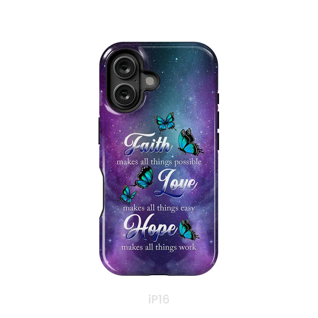 Butterfly Faith Makes All Things Possible Christian Phone Case iPhone 16 / Tough Case