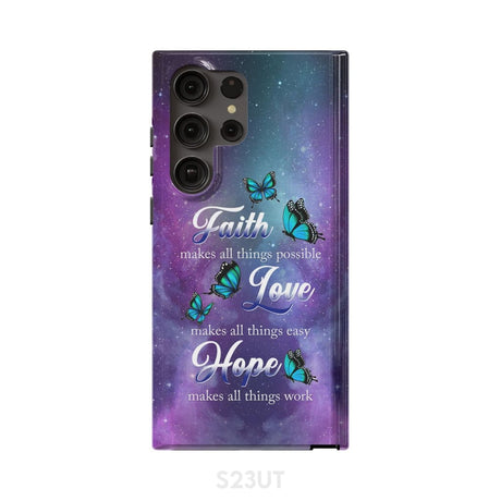 Butterfly faith makes all things possible Christian phone case Samsung Galaxy S23 Ultra / Tough