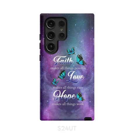 Butterfly faith makes all things possible Christian phone case Samsung Galaxy S24 Ultra / Tough