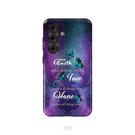 Butterfly Faith Makes All Things Possible Christian Phone Case Samsung Galaxy S25 / Tough Case