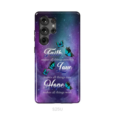 Butterfly Faith Makes All Things Possible Christian Phone Case Samsung Galaxy S25 Ultra / Tough Case