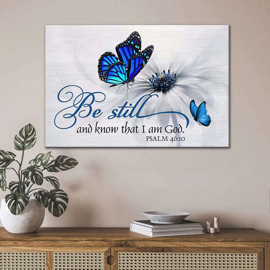 Inspirational canvas print with Psalm 46:10 Bible verse, butterfly, and flower, "Be Still And Know That I Am God," ideal Christian gift.