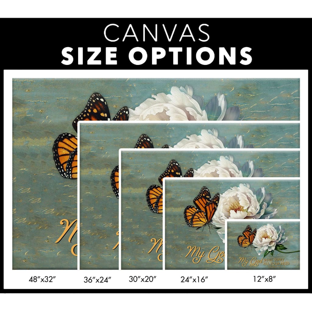 My God Shall Supply All Your Need Philippians 4:19 Monarch Butterfly Wall Art Canvas Print