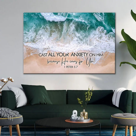 Scripture wall art: 1 Peter 5:7, "Cast all your anxiety on Him," featuring ocean waves for a tranquil, faith-filled space.