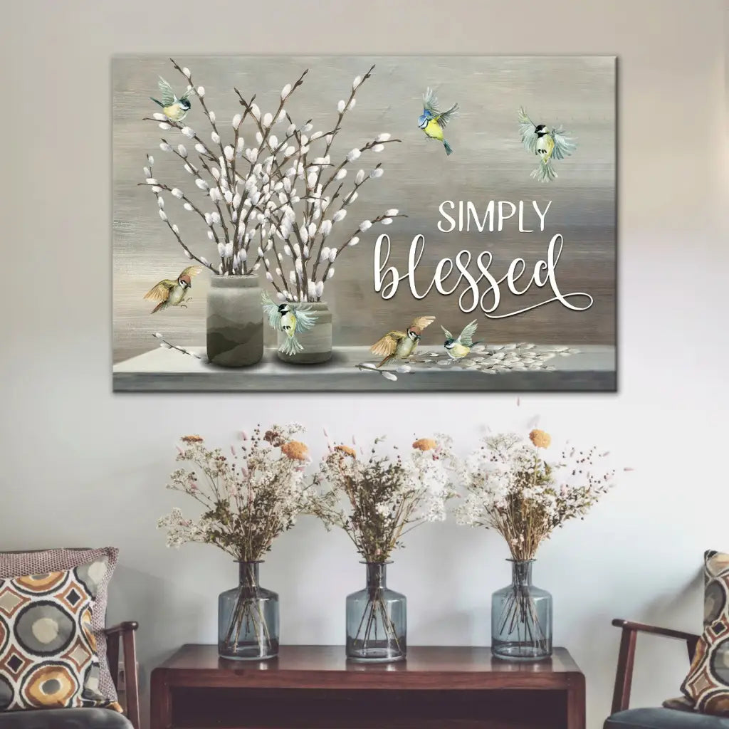 Inspirational Christian home decor: "Simply Blessed" wall art canvas, a beautiful reminder of faith and gratitude.