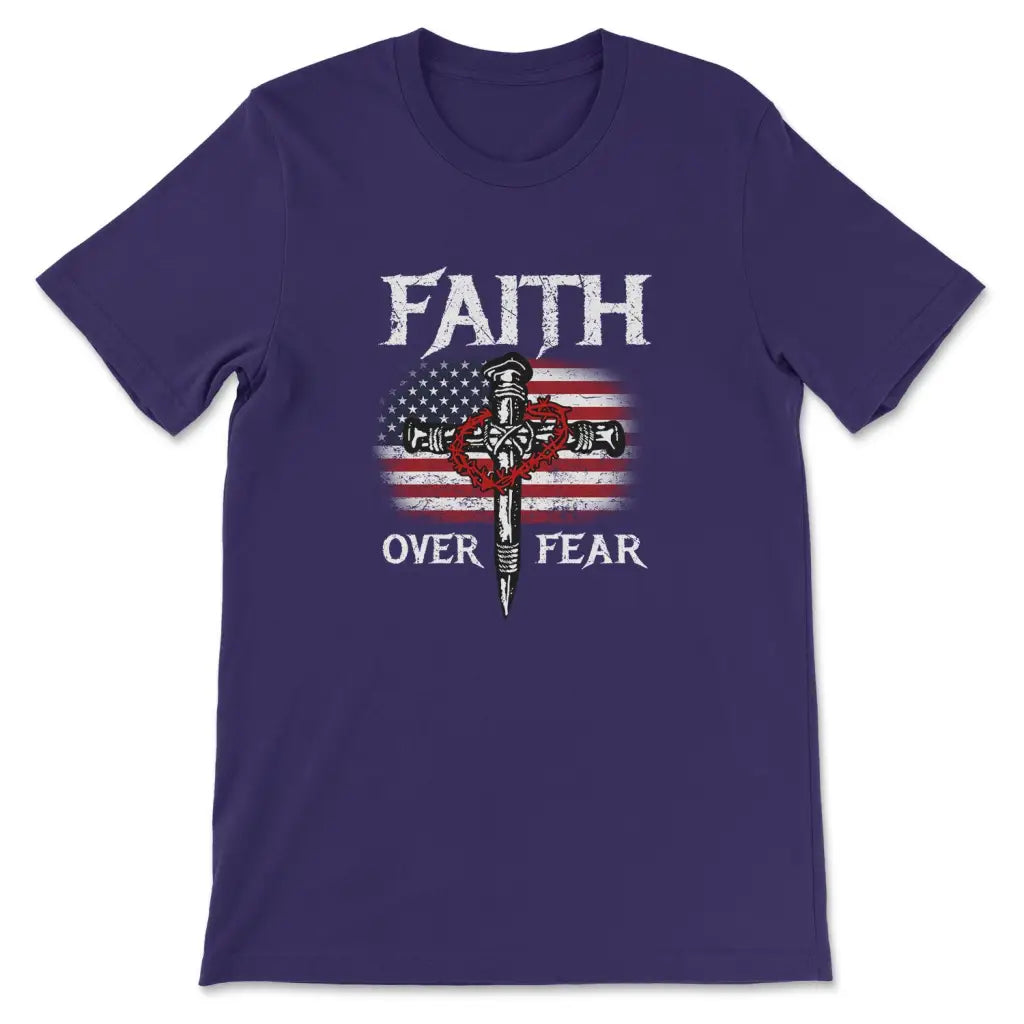 Christian Patriotic Faith over fear American flag Christian t-shirt Team Purple / S