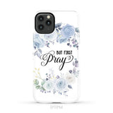 Christian phone case: But first pray phone case iPhone 11 Pro Max / Tough Case