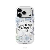 Christian phone case: But first pray phone case iPhone 17 Pro / Tough Case