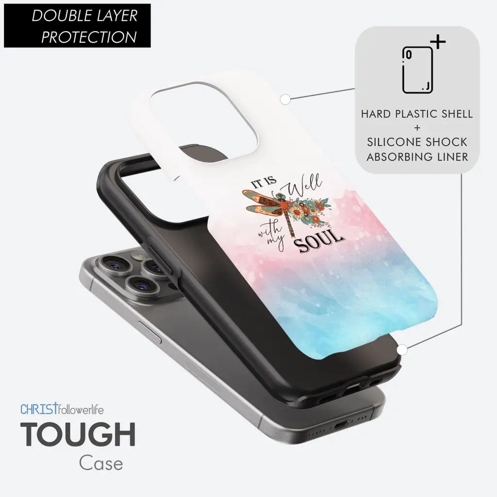 Christian phone case It is Well with My Soul Dragonfly flowers