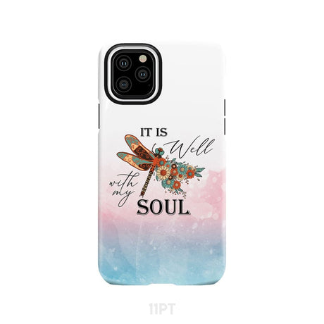 Christian phone case It is Well with My Soul Dragonfly flowers iPhone 11 Pro / Tough
